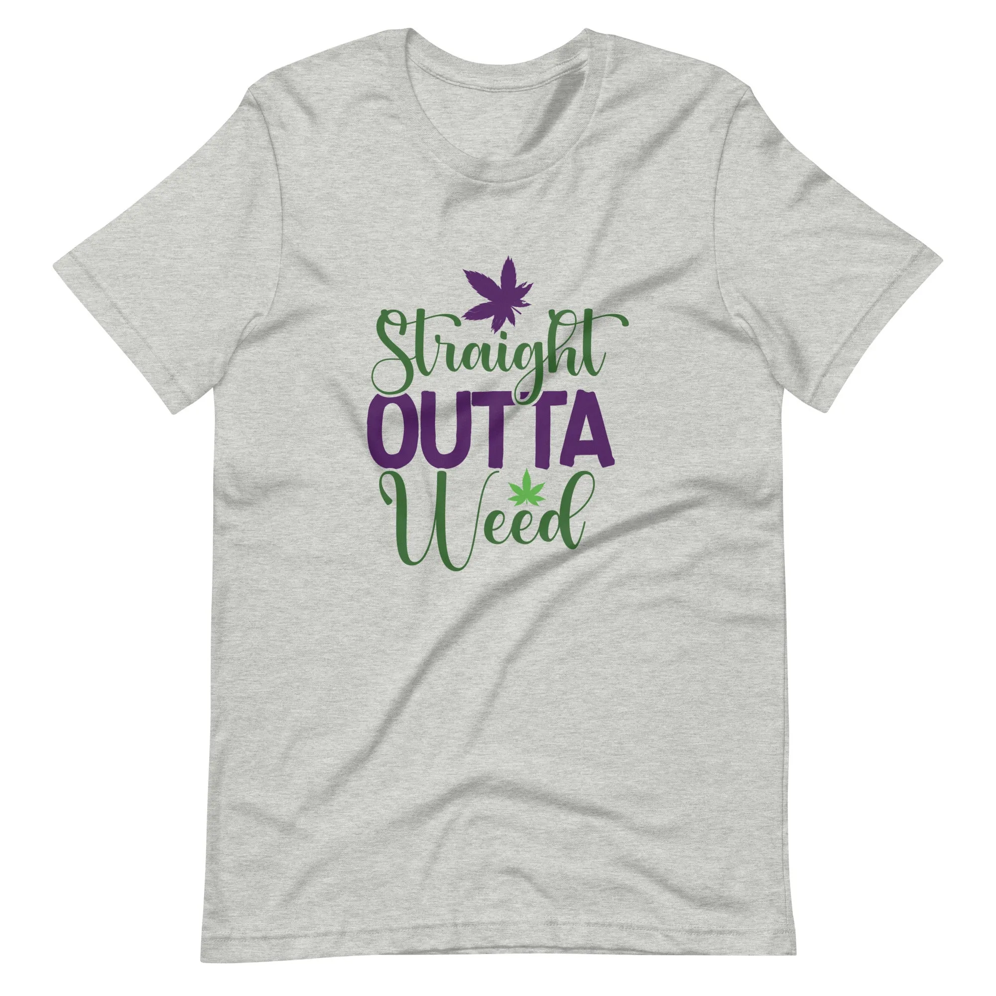 Straight Outta Weed Unisex t-shirt