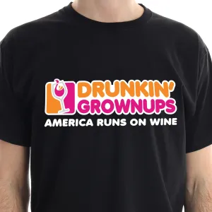 T-Shirt - Drunkin' Grownups