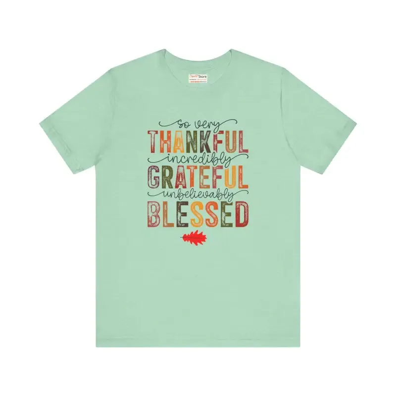 Thankful Vibes Tee Unisex Cozy Cotton Comfort