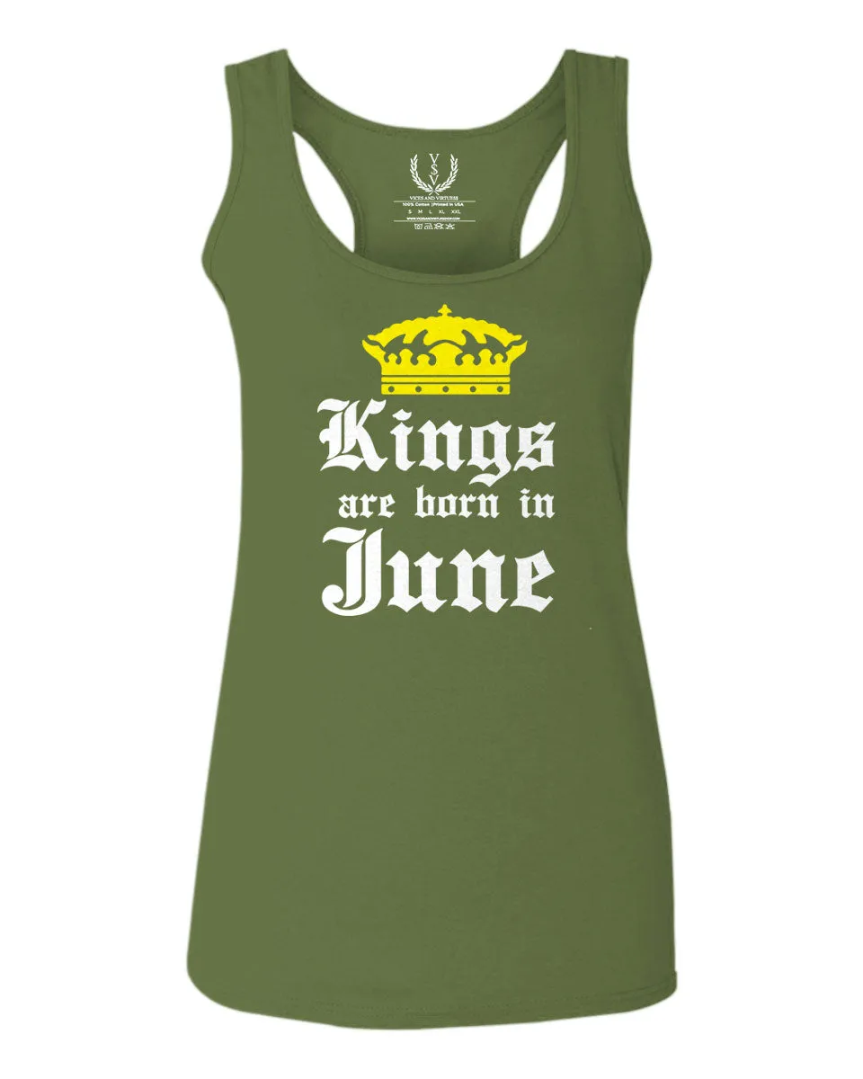 The Best Birthday Gift Kings are Born in June  women's Tank Top sleeveless Racerback
