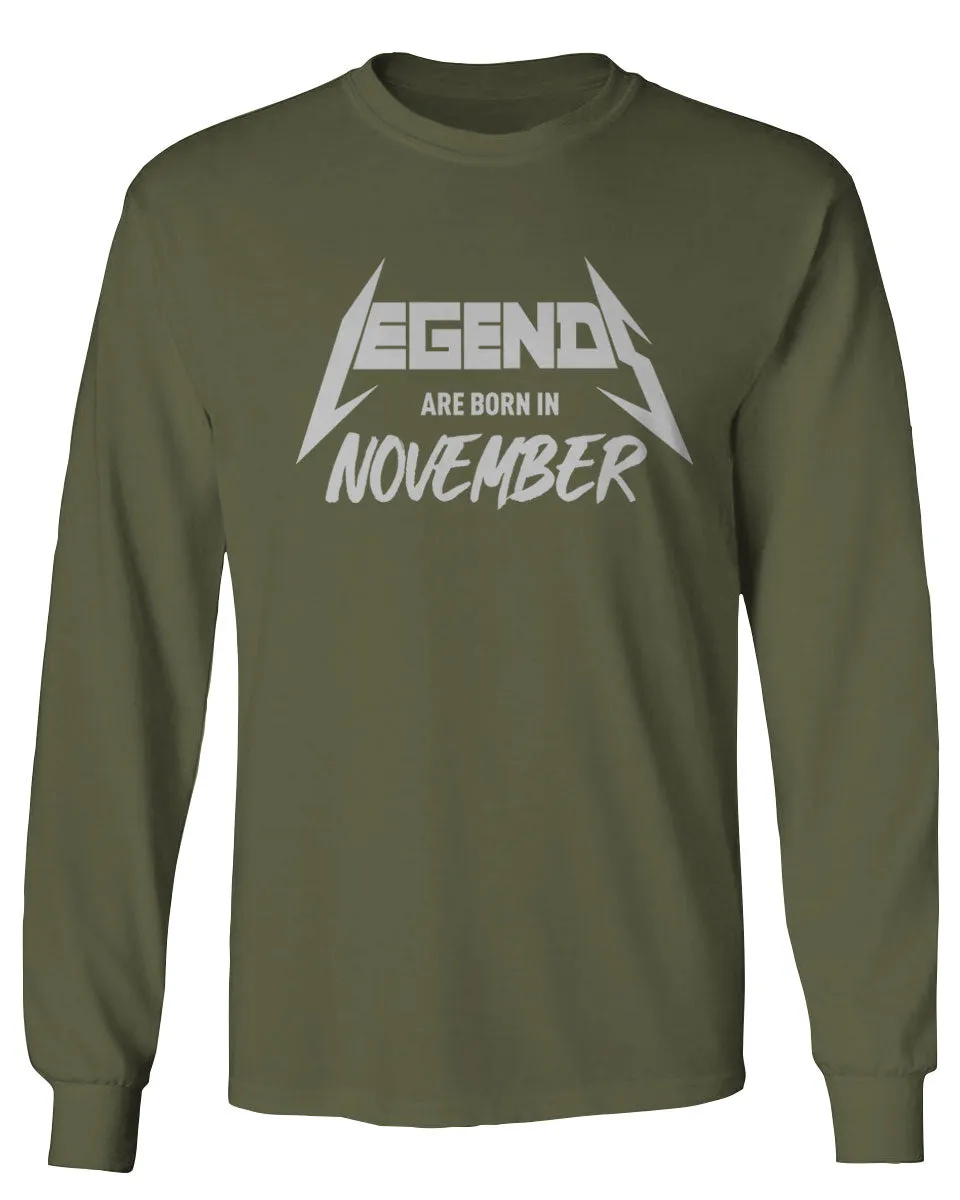 The Best Birthday Gift Legends are Born in November mens Long sleeve t shirt