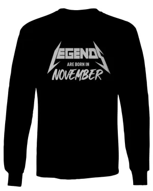 The Best Birthday Gift Legends are Born in November mens Long sleeve t shirt