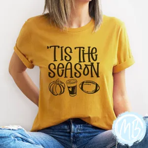 Tis The Fall Season Tee