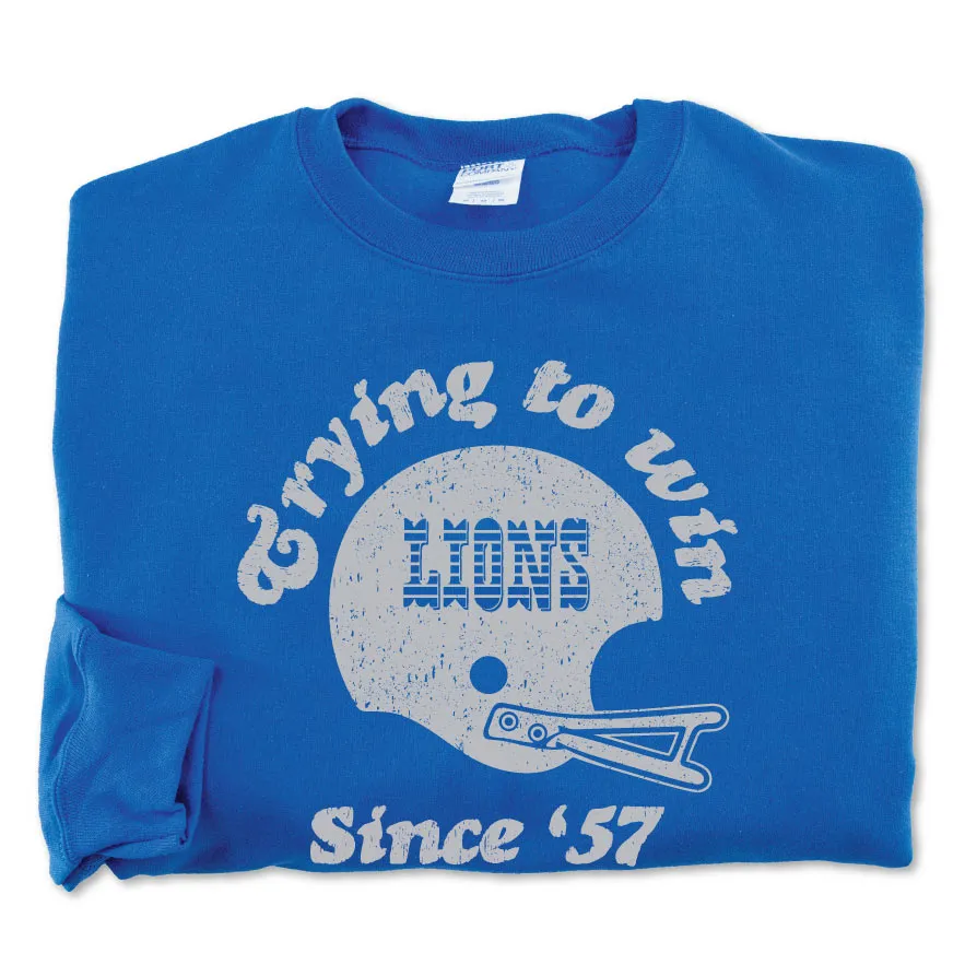 Trying Lions Sweatshirt