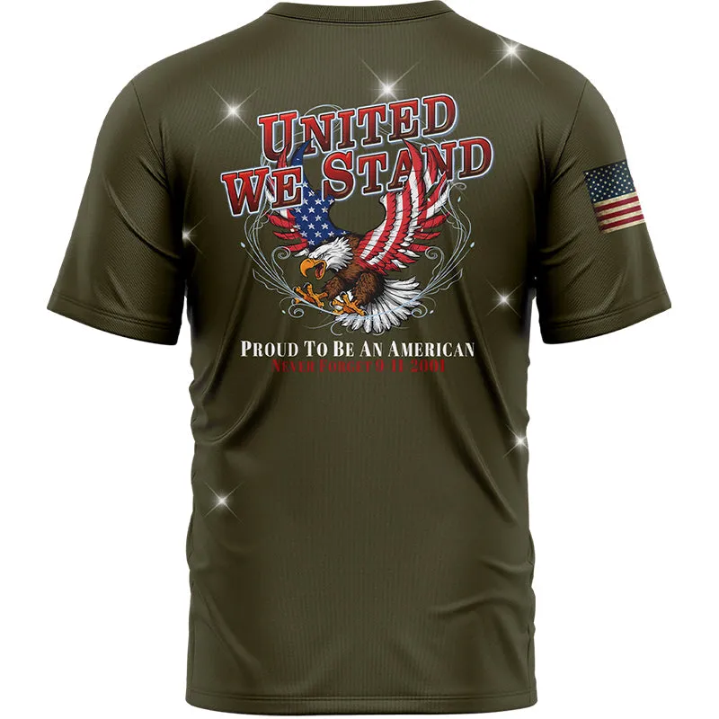 United We Stand Proud To Be An American Never Forget 9-11-2001 Custom Olive American Patriot Name T-Shirt