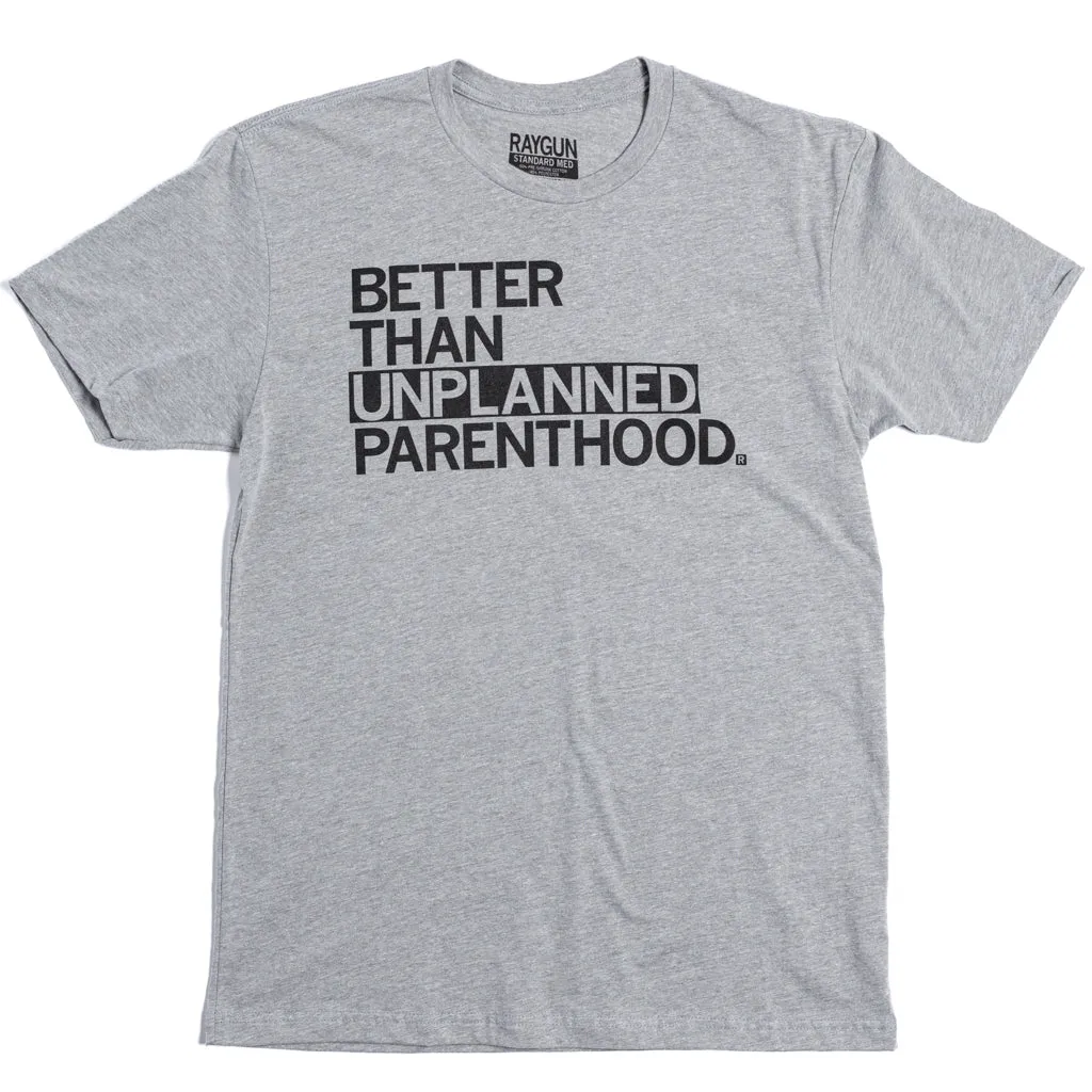 Unplanned Parenthood