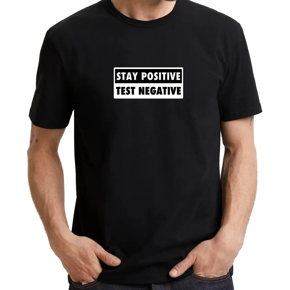 UT STAY POSITIVE TEST NEGATIVE Statement Unisex T-Shirt