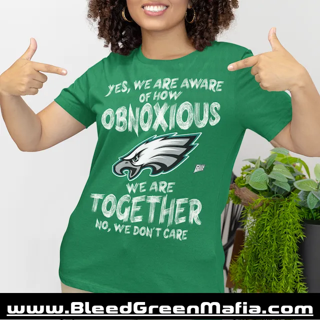 We Are Aware Of How Obnoxious We Are Together Unisex T-Shirt | www.BleedGreenMafia.com