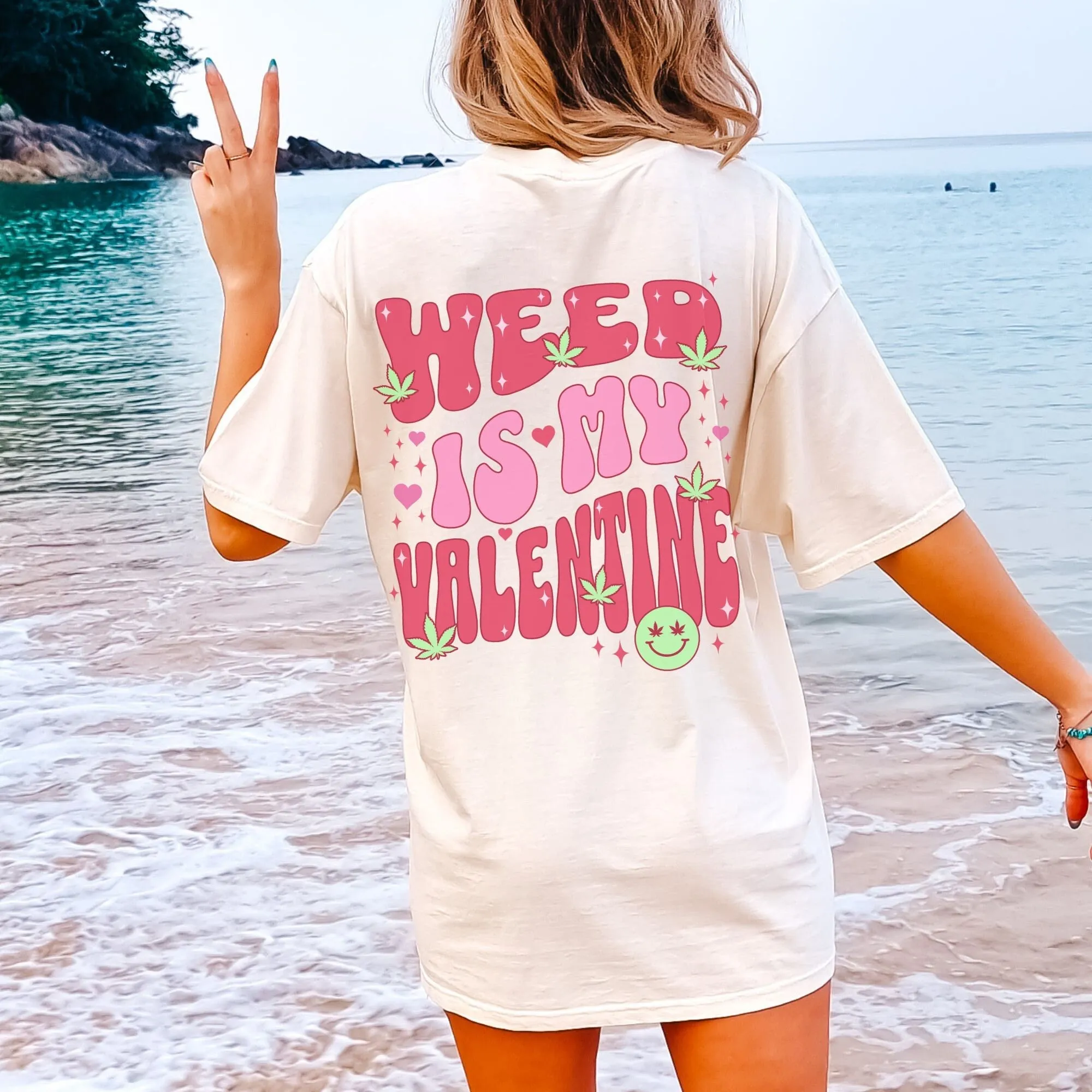 Weed is My Valentine Funny Stoner Aesthetic Tee