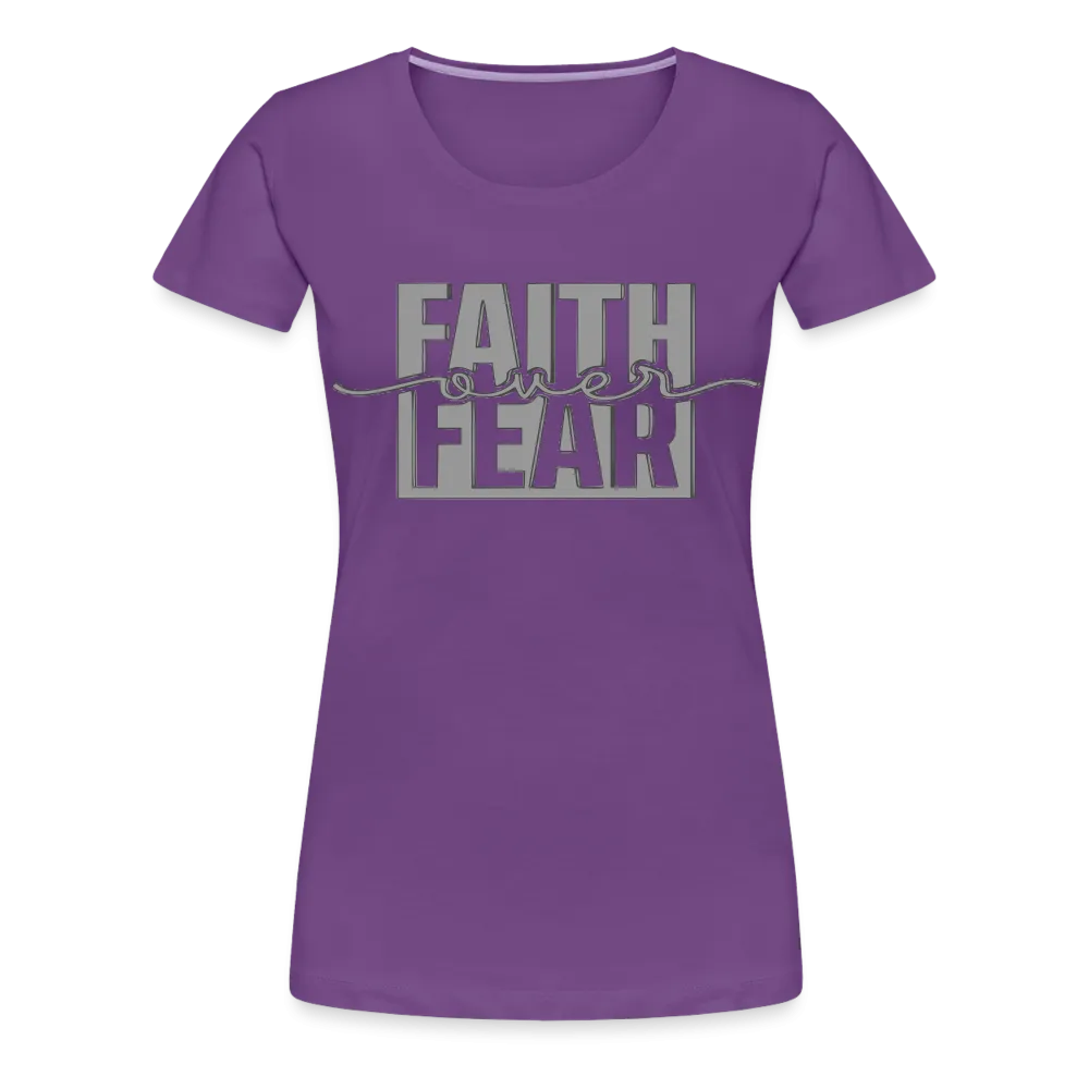 Women’s "Faith Over Fear" T-Shirt
