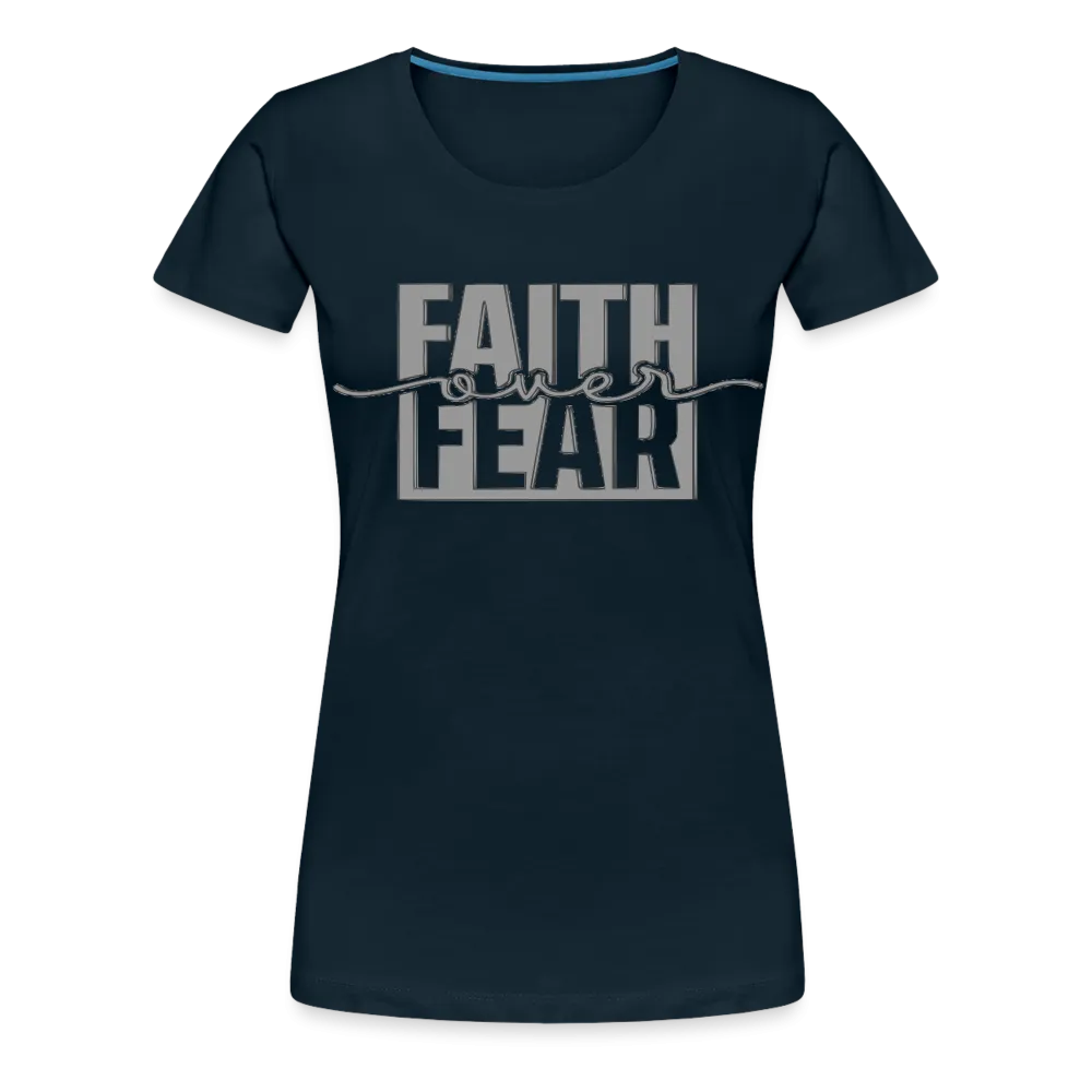 Women’s "Faith Over Fear" T-Shirt