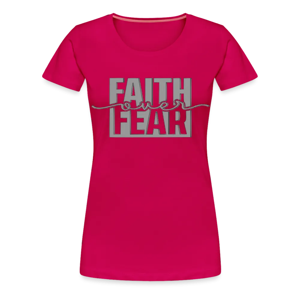 Women’s "Faith Over Fear" T-Shirt